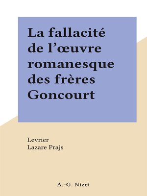cover image of La fallacité de l'œuvre romanesque des frères Goncourt